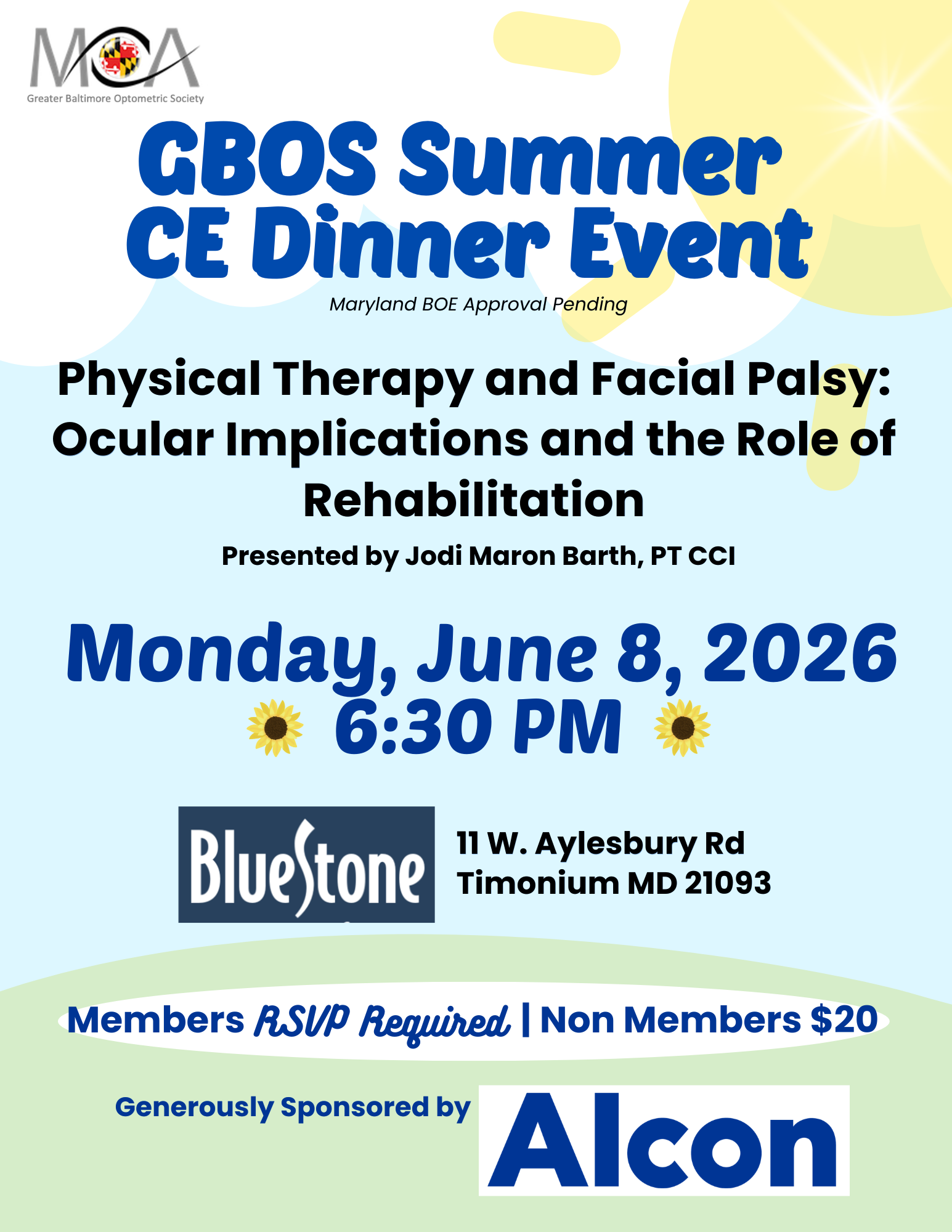  GBOS Summer CE Dinner Event   Date & Time: Monday, June 6 at 6:30 PM Timonium MD 21093